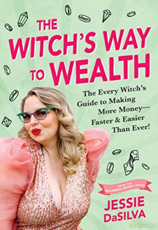 Witchs Way To Wealth - Jessie Dasilva [KSIĄŻKA]