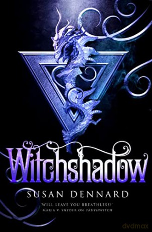 Witchshadow - Susan Dennard [KSIĄŻKA]
