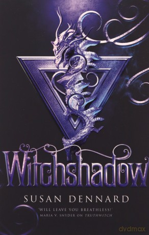 Witchshadow - Susan Dennard [KSIĄŻKA]