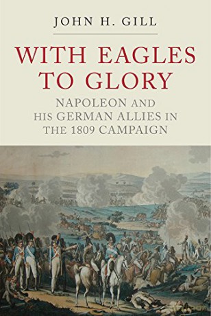 With Eagles To Glory - John H Gill [KSIĄŻKA]