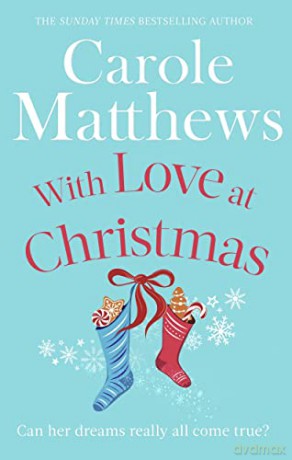 With Love At Christmas - Carole Matthews [KSIĄŻKA]
