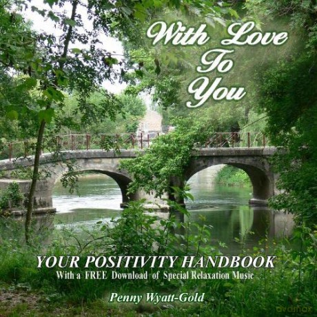 With Love To You Your Positivity Handboo - Penny Wyatt-Gold [KSIĄŻKA]