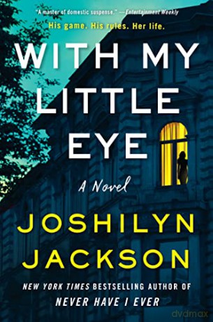 With My Little Eye - Joshilyn Jackson [KSIĄŻKA]