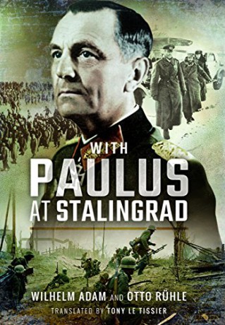 With Paulus At Stalingrad - Wilhelm Adam [KSIĄŻKA]