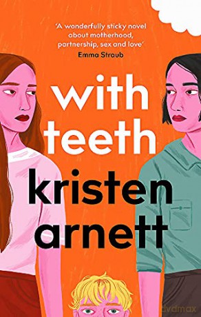 With Teeth - Kristen Arnett [KSIĄŻKA]