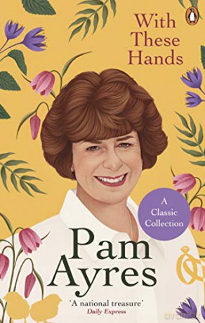 With These Hands - Pam Ayres [KSIĄŻKA]