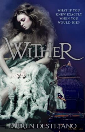 Wither 1 - Lauren Destefano [KSIĄŻKA]