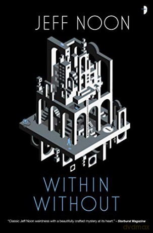 Within Without - Jeff Noon [KSIĄŻKA]