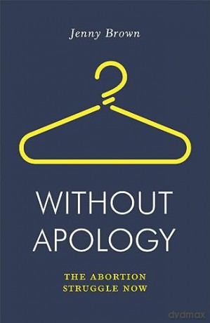 Without Apology - Jenny Brown [KSIĄŻKA]