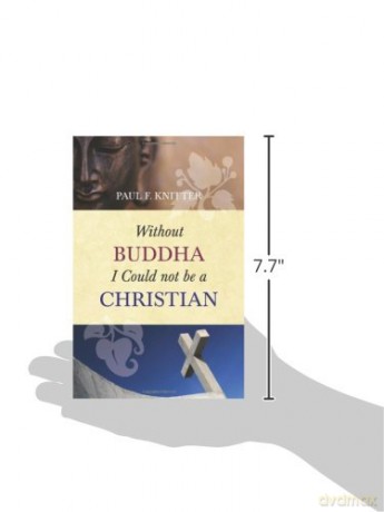 Without Buddha I Could Not Be/Christian - Paul F Knitter [KSIĄŻKA]