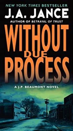 Without Due Process - J A Jance [KSIĄŻKA]