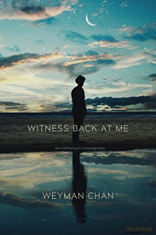 Witness Back At Me - Weyman Chan [KSIĄŻKA]