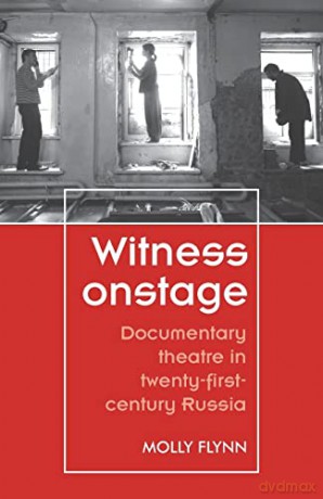 Witness Onstage Documentary Theatre Tp [KSIĄŻKA]