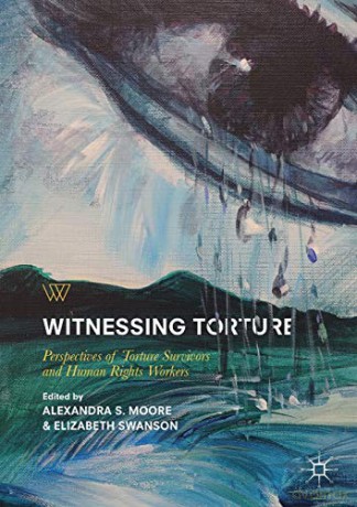 Witnessing Torture - Moore [KSIĄŻKA]