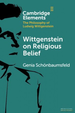Wittgenstein On Religious Belief - Sch Nbaumsfel Geni [KSIĄŻKA]