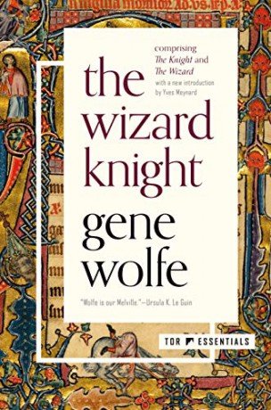 Wizard Knight - Gene Wolfe [KSIĄŻKA]