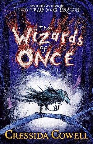 Wizards Of Once - Cressida Cowell [KSIĄŻKA]