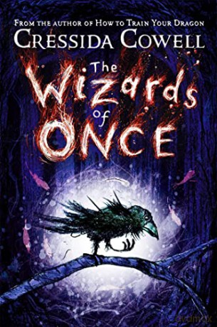 Wizards Of Once - Cressida Cowell [KSIĄŻKA]