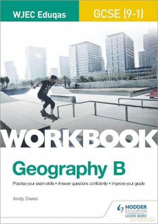 Wjec Eduqas Gcse 9-1 Geography B Workbk - Andy Owen [KSIĄŻKA]