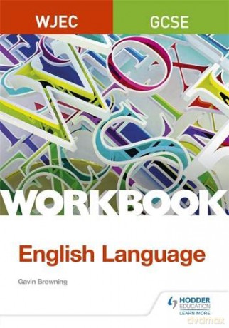 Wjec Gcse English Language Workbook - Gavin Browning [KSIĄŻKA]