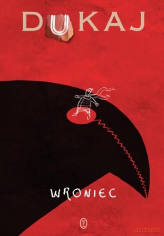 Wroniec - Dukaj Jacek [KSIĄŻKA]