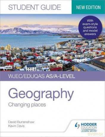 Wjec/Eduqas As/A Geography Changing Plac - Kevin Davis [KSIĄŻKA]
