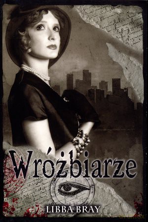 Wróżbiarze - Bray Libba [KSIĄŻKA]