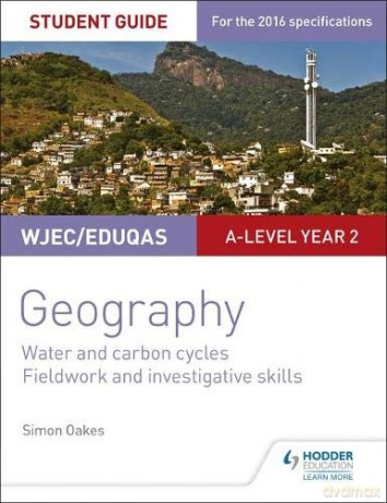 Wjeceduqas Alevel Geography Student Guid - Simon Oakes [KSIĄŻKA]
