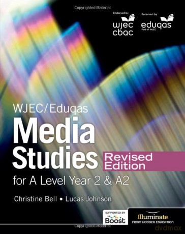 Wjeceduqas Media Studies For A Level Yea - Christine Bell [KSIĄŻKA]