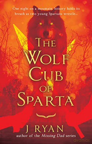 Wolf Cub Of Sparta - J Ryan [KSIĄŻKA]