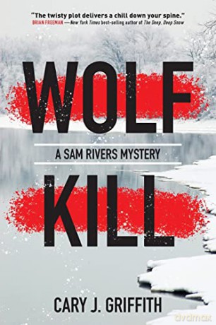 Wolf Kill - Griffith Cary J. [KSIĄŻKA]