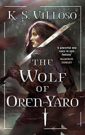 Wolf Of Oren Yaro - K S Villoso [KSIĄŻKA]
