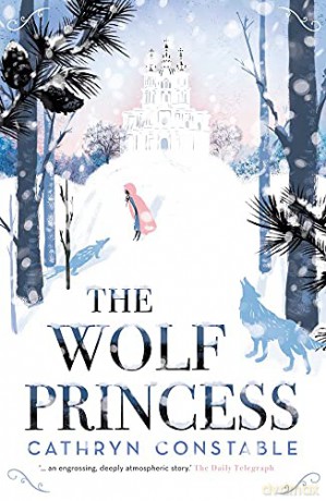 Wolf Princess - Cathryn Constable [KSIĄŻKA]