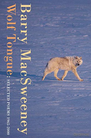 Wolf Tongue Selected Poems 1975-2000 - Barry Macsweeney [KSIĄŻKA]