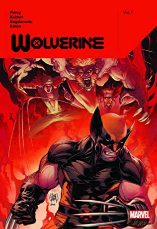 Wolverine By Benjamin Percy Vol 1 - Benjamin Percy [KSIĄŻKA]