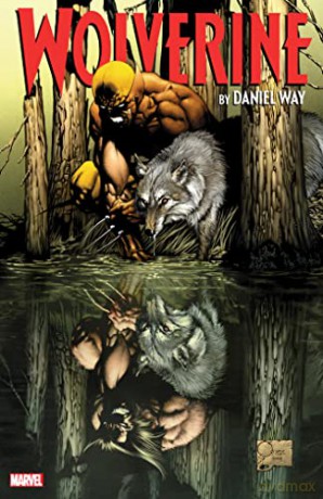 Wolverine By Daniel Way The Complete Col - Daniel Way [KSIĄŻKA]