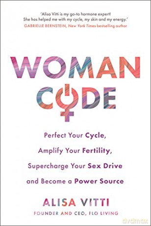 Woman Code - Alisa Vitti [KSIĄŻKA]