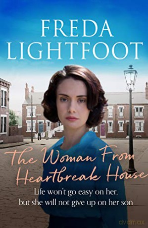 Woman From Heartbreak House - Freda Lightfoot [KSIĄŻKA]