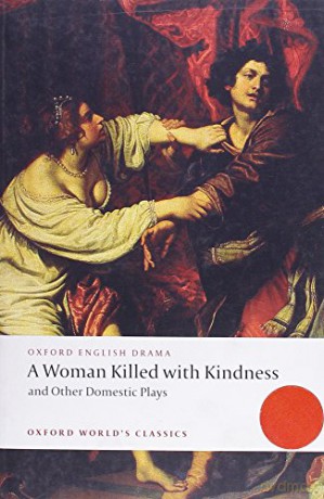 Woman Killed With Kindness - Thomas Heywood [KSIĄŻKA]
