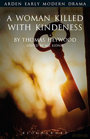 Woman Killed With Kindness - Thomas Heywood [KSIĄŻKA]