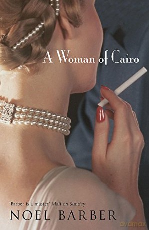 Woman Of Cairo - Noel Barber [KSIĄŻKA]