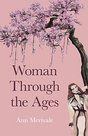 Woman Through The Ages - Ann Merivale [KSIĄŻKA]