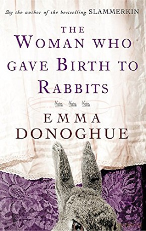 Woman Who Gave Birth To Rabbits - Emma Donoghue [KSIĄŻKA]