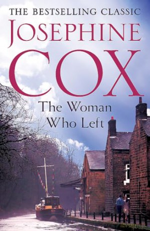 Woman Who Left - Josephine Cox [KSIĄŻKA]