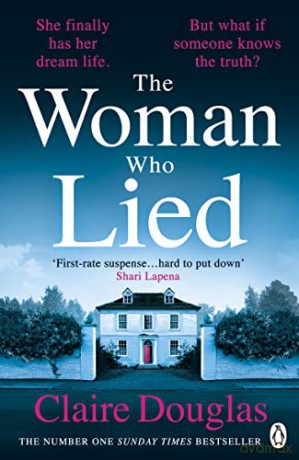 Woman Who Lied - Claire Douglas [KSIĄŻKA]