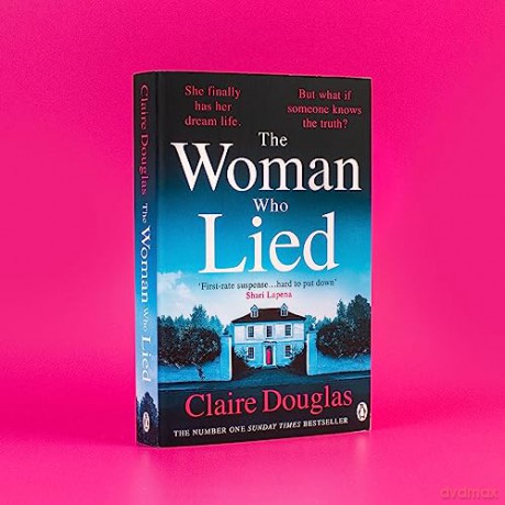 Woman Who Lied - Claire Douglas [KSIĄŻKA]