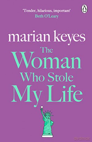 Woman Who Stole My Life - Marian Keyes [KSIĄŻKA]