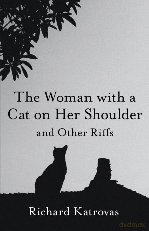 Woman With A Cat On Her Shoulder - Richard Katrovas [KSIĄŻKA]