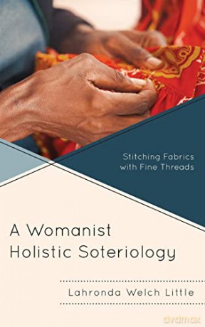 Womanist Holistic Soteriology [KSIĄŻKA]
