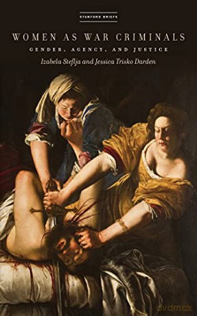 Women As War Criminals - Jessi Trisko Darden [KSIĄŻKA]